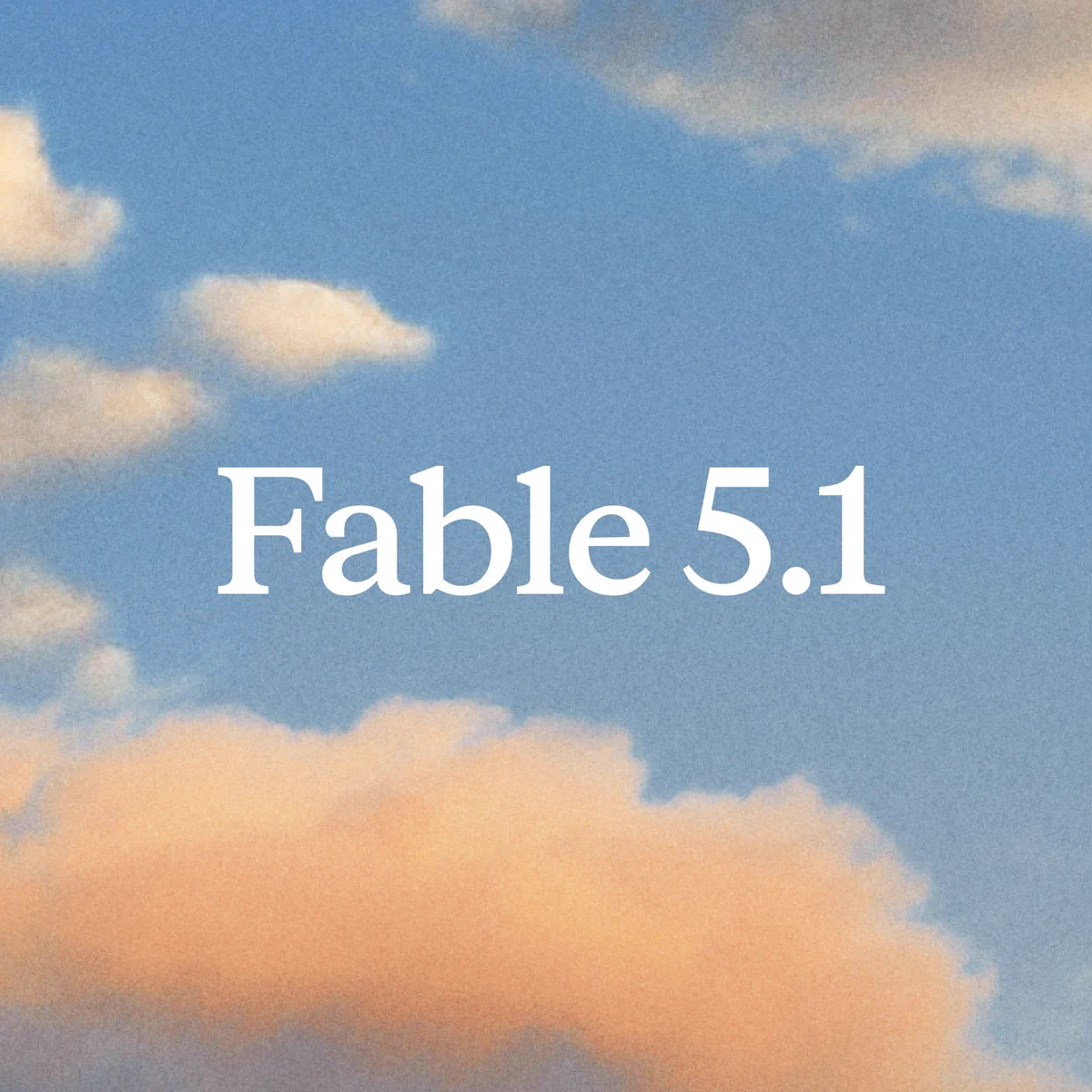 Fable 5.1 against a blue sky