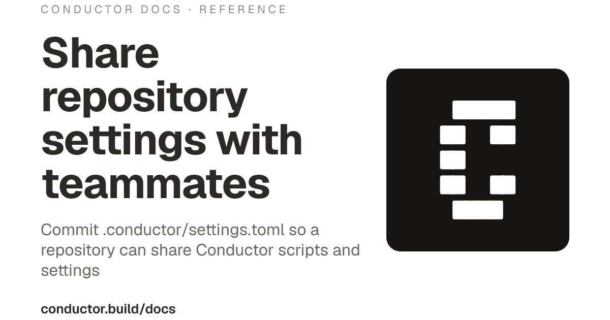 Share repository settings with teammates | Conductor Docs