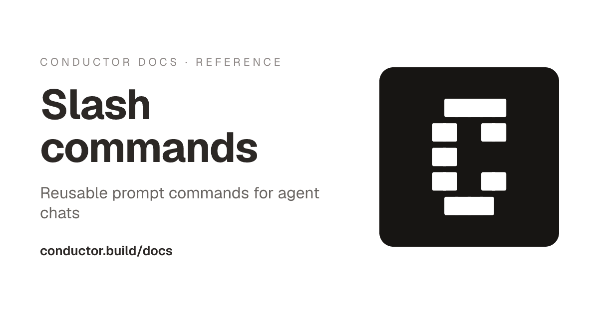 Slash commands | Conductor Docs